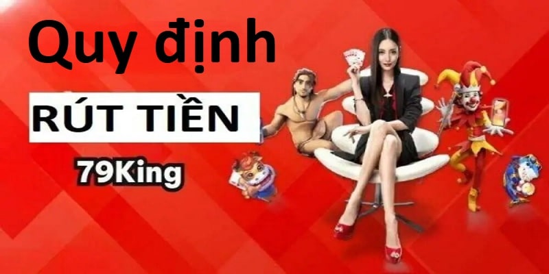 Quy định về quá trình rút tiền mà mọi cược thủ nên biết