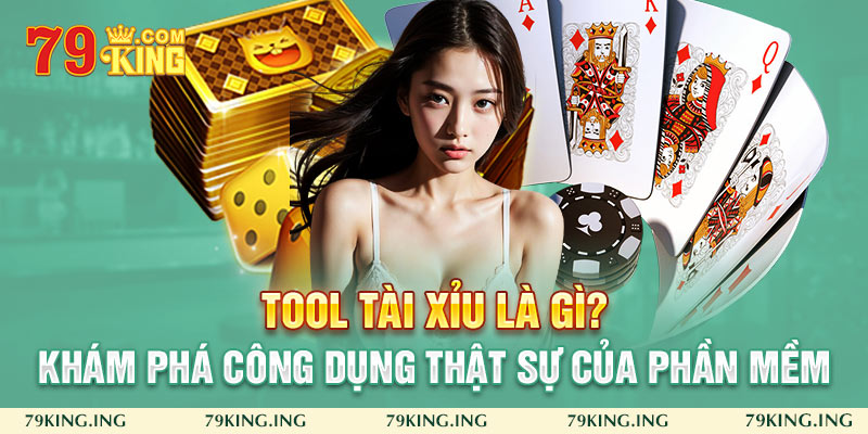 tool tài xỉu là gì