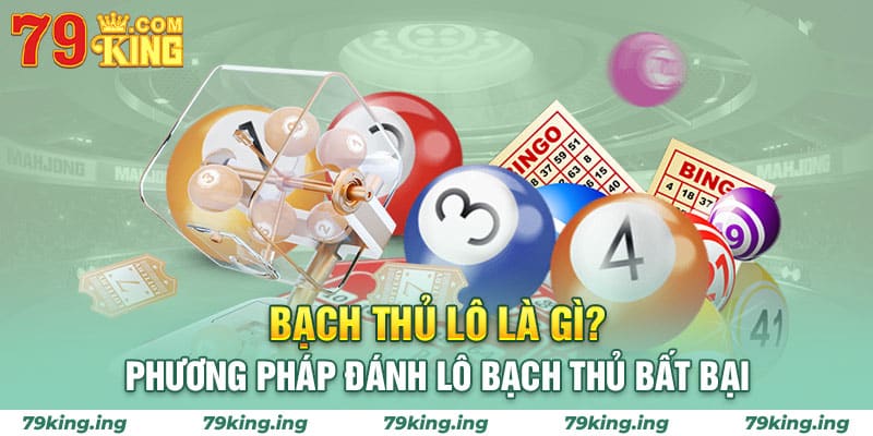 bạch thủ lô là gì